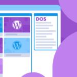 Dos and Donts When-Choosing a WordPress Theme